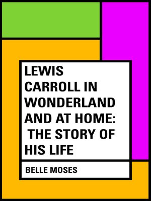 cover image of Lewis Carroll in Wonderland and at Home